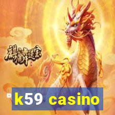 k59 casino